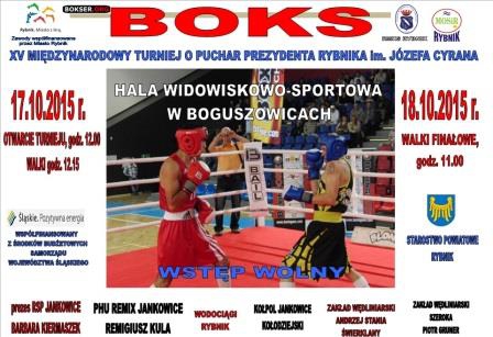 XV Międzynarodowy Turniej Bokserski o Puchar Prezydenta Miasta Rybnika im. Józefa Cyrana.