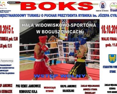 XV Międzynarodowy Turniej Bokserski o Puchar Prezydenta Miasta Rybnika im. Józefa Cyrana.